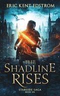 Cover: The Shadline Rises (Starside Saga, #6) - Starside Saga