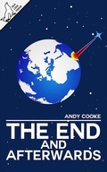 Cover: The End and Afterwards - Sea Lion Press