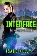 Cover: Interface (The Naravan Chronicles, #2) - T&d Publishing