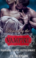Cover: Desired by the Vampire - Paranormal Vampire Shifter Romance - Finest Shapeshifter Romance Club