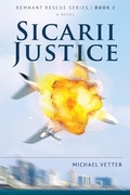 Cover: Sicarii Justice (Remnant Rescue, #2) - Remnant Rescue