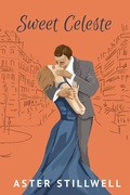 Cover: Sweet Celeste - Aster Stillwell