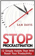 Cover: Stop Procrastination: 12 Simple Habits That Will Boost Your Productivity - Publishing 4U
