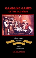 Cover: Gambling Games of the Old West - Indian Head Publishing