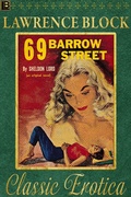 Cover: 69 Barrow Street (Collection of Classic Erotica, #18) - Collection of Classic Erotica
