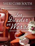 Cover: For Deader or Worse (John Pickett Mysteries, #6) - John Pickett Mysteries