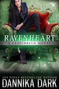 Cover: Ravenheart (Crossbreed Series, #2) - Dannika Dark