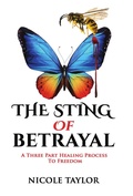 Cover: The Sting of Betrayal (A Three Part Healing Process To Freedom) - Emphaloz Publishing House