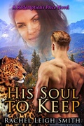 Cover: His Soul To Keep (Redemption's Price, #2) - Rachel L. Smith