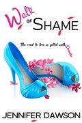 Cover: Walk of Shame (Love & Other Disasters, #1) - Scarlet Quill Press
