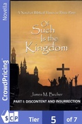 Cover: Of Such Is The Kingdom, PART I: Discontent and Insurrection - Scribl