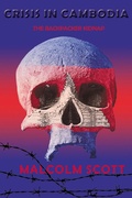 Cover: Crisis in Cambodia - Malcolm Scott