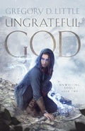 Cover: Ungrateful God (Unwilling Souls, #2) - Unwilling Souls