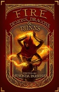 Cover: Fire: Demons, Dragons and Djinns (Elemental Anthology) - Elemental Anthology