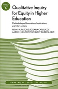 Cover: Qualitative Inquiry for Equity in Higher Education - Jossey-Bass