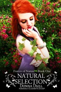 Enlarge image Cover: Natural Selection (Forces of Nature, #1) - Donna Dull