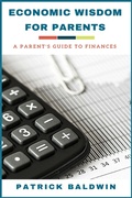 Cover: Economic Wisdom for Parents: A Parent's Guide to Finances - American Christian Defense Alliance, Inc.