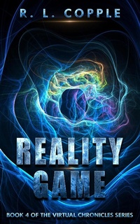 Enlarge image Cover: Reality Game (The Virtual Chronicles, #4) - Ethereal Press