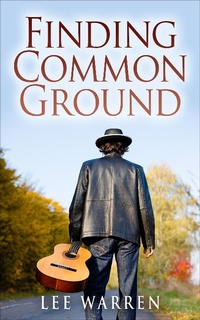 Enlarge image Cover: Finding Common Ground - Lee Warren