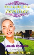 Cover: Outside the Familiar - Amish Romance - Amish Romance Club