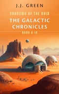 Cover: The Galactic Chronicles (Shadows of the Void Series, #3) - InfiniteBook