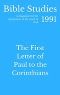 Cover: Bible Studies 1991 - The First Letter of Paul to the Corinthians - Hayes Press