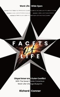 Cover: Facets Of Life - Dispel Inner and Outer Conflict with The Seven Works Conscious Work-Life-Change Blueprint (Work Life Wide Open, #2) - Work Life Wide Open