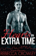 Cover: Hearts in Extra Time (An Atlanta Skyline Novella) - Rebecca Crowley