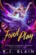 Cover: Fowl Play (A Magical Romantic Comedy (with a body count), #9) - Pen & Page Publishing