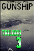 Cover: Gunship: Trilogy Three - John Macallen Davis