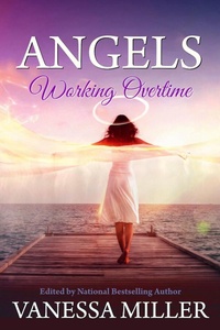 Enlarge image Cover: Angels Working Overtime - Vanessa Miller
