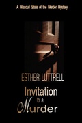 Cover: Invitation to a Murder (State of the Murder Mystery, #1) - Esther Luttrell