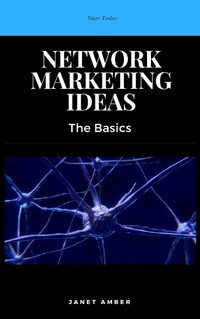 Enlarge image Cover: Network Marketing Ideas: The Basics - Personal Growth