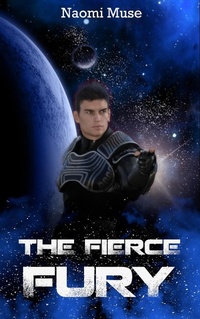 Enlarge image Cover: The Fierce Fury - Naomi Muse