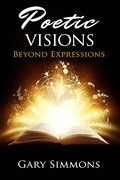 Cover: Poetic Visions: Beyond Expression - Indies United Publishing House, LLC