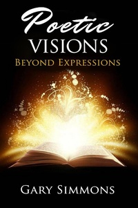 Enlarge image Cover: Poetic Visions: Beyond Expression - Indies United Publishing House, LLC