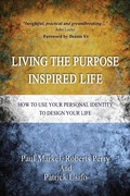 Cover: Living the Purpose Inspired Life (1, #1) - patrick usifo