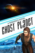 Cover: Ghost Planet (Terminus #2) - John Macallen Davis
