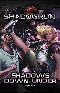 Enlarge image Cover: Shadowrun: Shadows Down Under - Catalyst Game Labs