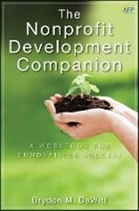 Enlarge image Cover: The Nonprofit Development Companion - A Workbook for Fundraising Success - Wiley