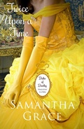 Cover: Twice Upon a Time (Duke of Danby: Halliday Sisters, #1) - Duke of Danby: Halliday Sisters