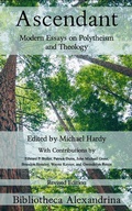 Cover: Ascendant: Modern Essays on Polytheism and Theology - Bibliotheca Alexandrina