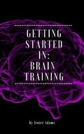 Cover: Getting Started in: Brain Training - Self Help