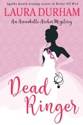Cover: Dead Ringer (Annabelle Archer Wedding Planner Mystery) - Laura Durham