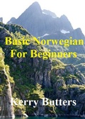 Cover: Basic Norwegian For Beginners. (Foreign Languages.) - Kerry Butters