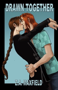 Enlarge image Cover: Drawn Together - Z.A. Maxfield