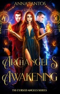 Cover: Archangel's Awakening (The Cursed Angels Series, #3) - The Cursed Angels Series