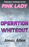 Cover: Pink Lady - Operation Whiteout - Jonas Allen