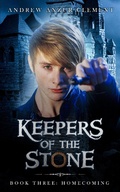 Cover: Homecoming: Keepers of the Stone Book Three - Andrew Anzur Clement