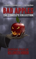 Cover: Bad Apples: Halloween Horror: The Complete Collection - Corpus Press